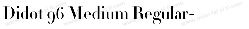 Didot 96 Medium Regular字体转换